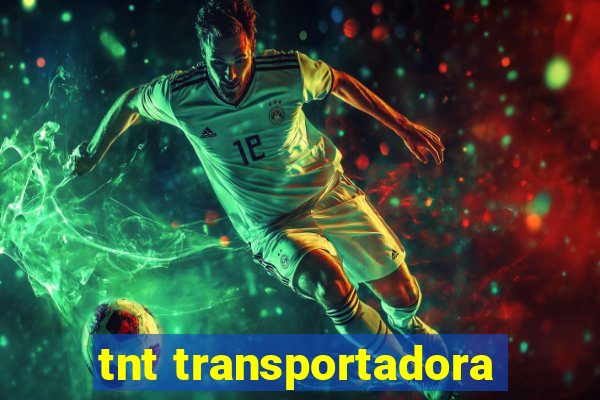 tnt transportadora