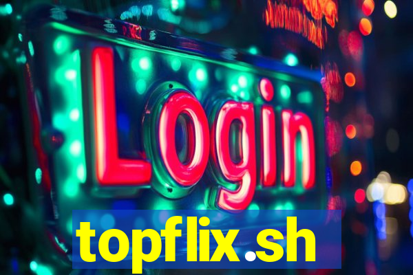 topflix.sh
