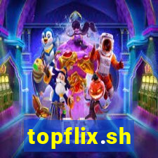 topflix.sh