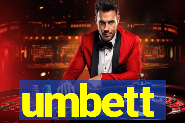 umbett