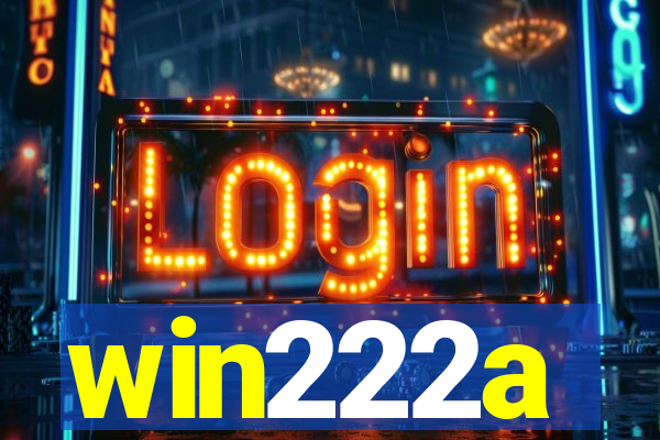 win222a