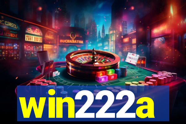 win222a