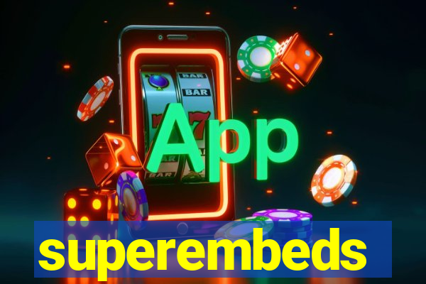 superembeds